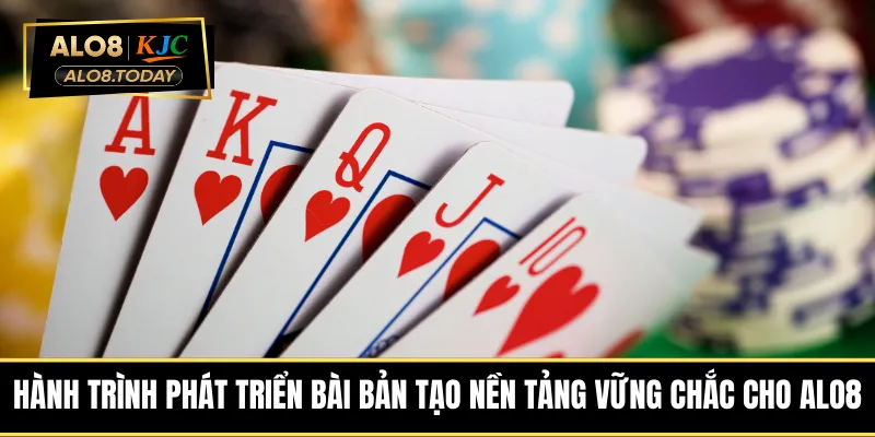 Hành trình phát triển bài bản tạo nền tảng vững chắc cho ALO8
