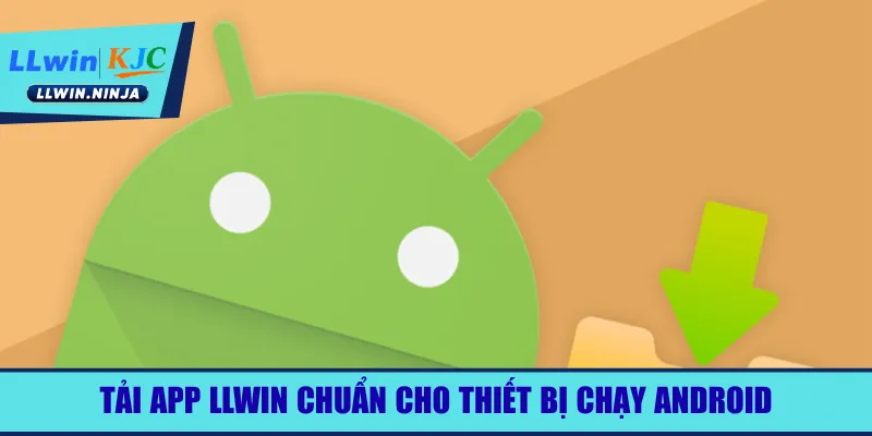 tai-app-llwin-chuan-cho-thiet-bi-chay-android